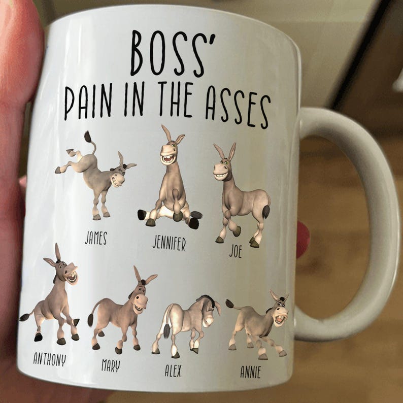 Boss Pain In The Asses Mug Funny Boss Gift Personalized Mug Gift For Boss Coworker Woman Her On Christmas 1759482367822.jpg