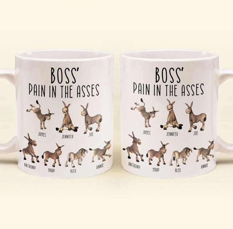 Boss Pain In The Asses Mug Funny Boss Gift Personalized Mug Gift For Boss Coworker Woman Her On Christmas 1759482368311.jpg