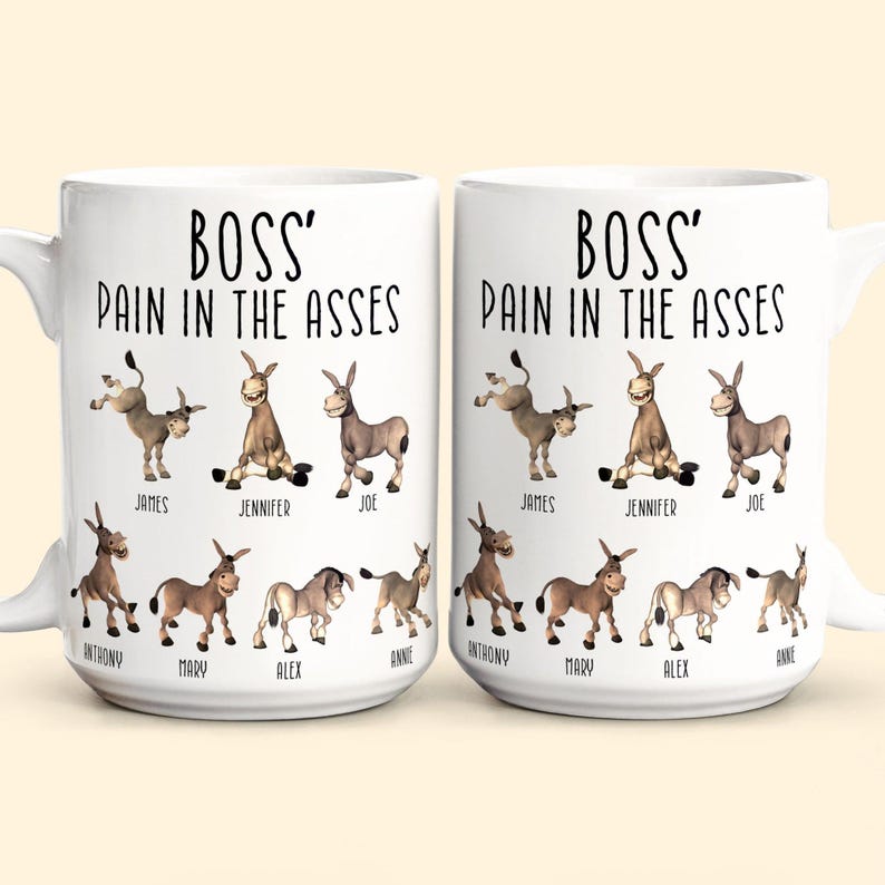 Boss Pain In The Asses Mug Funny Boss Gift Personalized Mug Gift For Boss Coworker Woman Her On Christmas 1759482368486.jpg