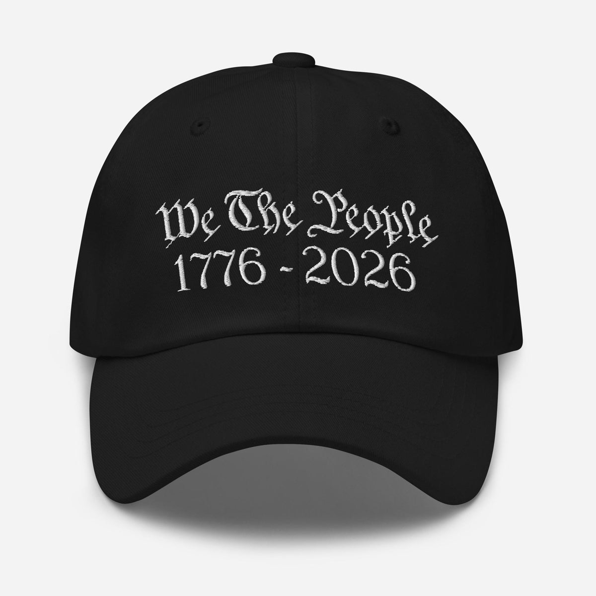 We The People Dad Hat America 250th Anniversary Embroidered Cap 1759549588493.jpg