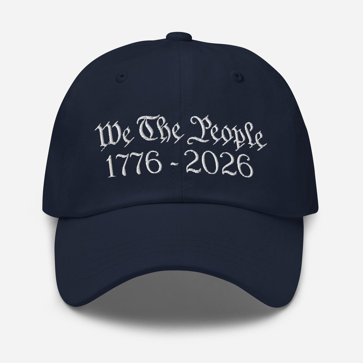 We The People Dad Hat America 250th Anniversary Embroidered Cap 1759549588504.jpg