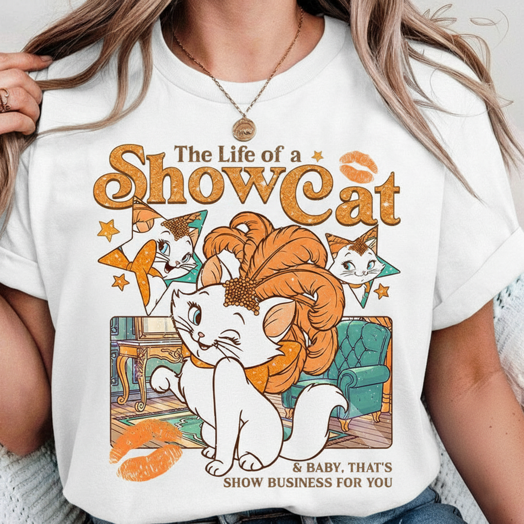 The Life Of A Showcat Shirt Showgirl Shirt The Aristocats Marie Cat Shirt Disneyland Marie Cat Shirt Cat Lover Gift 1759552306707.png