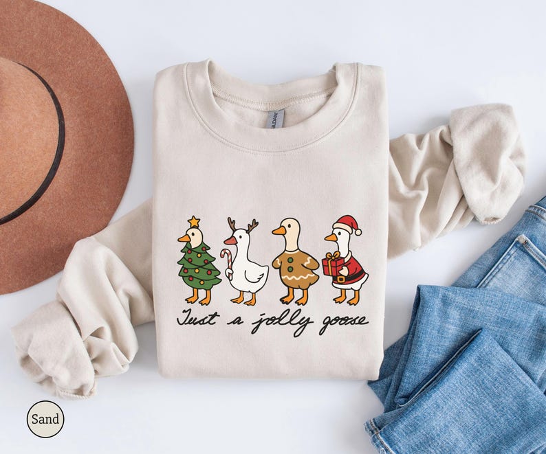 Just A Jolly Goose Shirt Christmas Goose Shirt Duck Christmas Shirt Funny Christmas Sweatshirt Cute Holiday Sweatshirt Xmas Gifts 1759738919200.jpg
