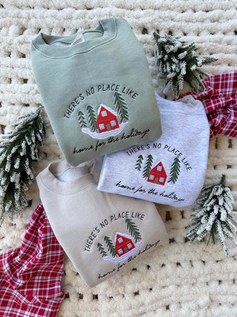 Home For The Holidays Embroidered Sweatshirt    Embroidered Christmas Pullover 1759739040522.jpg