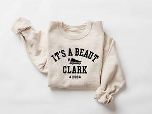 Its A Beaut Clark Sweatshirt Griswold Christmas Sweatshirt Funny Christmas Shirt Christmas Vacation Shirt Christmas Crewneck Xmas Tee 1759742591266.jpg