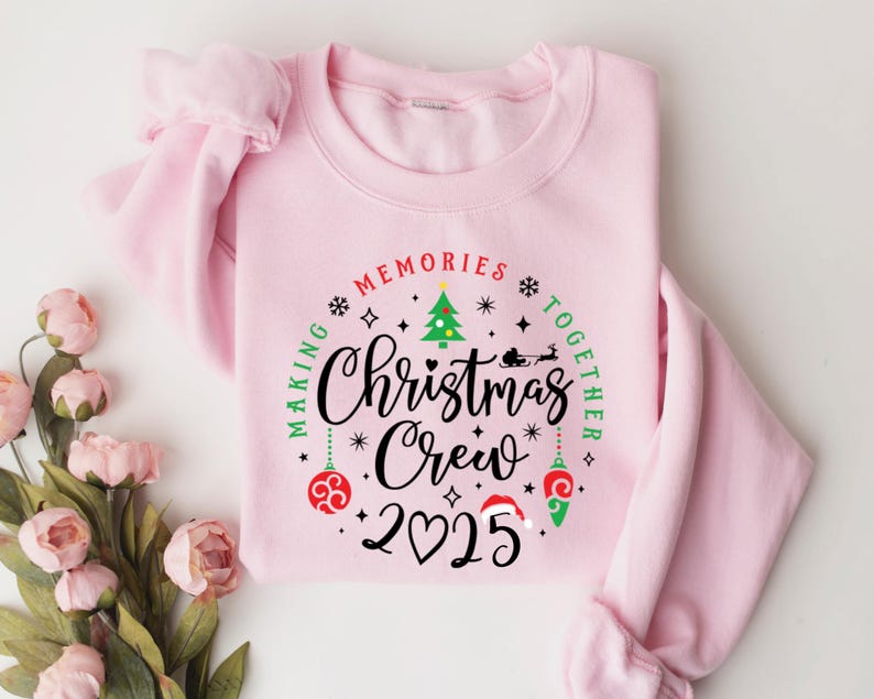 Christmas Crew 2025 Shirt Family Matching Christmas T Shirt   Sweatshirt 1759808871201.jpg