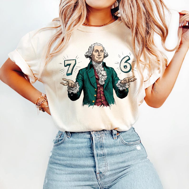 Six Seven Comfort Colors Tshirt 6 7 7 6 George Washington Shirt 1759888515175.jpg