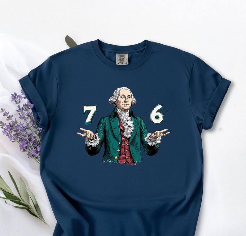 Six Seven Comfort Colors Tshirt 6 7 7 6 George Washington Shirt 1759888531849.jpg