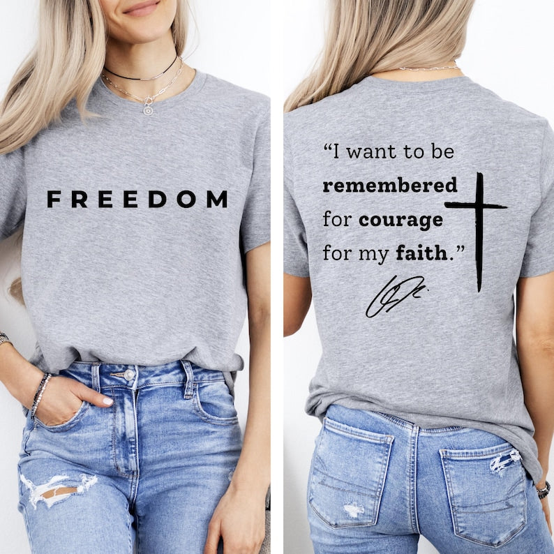 I Want To Be Remembered For Courage For My Faith Tshirtcharlie Kirk Tee Shirt Justice For Kirk Quotecharlie Kirk Freedom Long Sleeve Gift 1759888792936.jpg