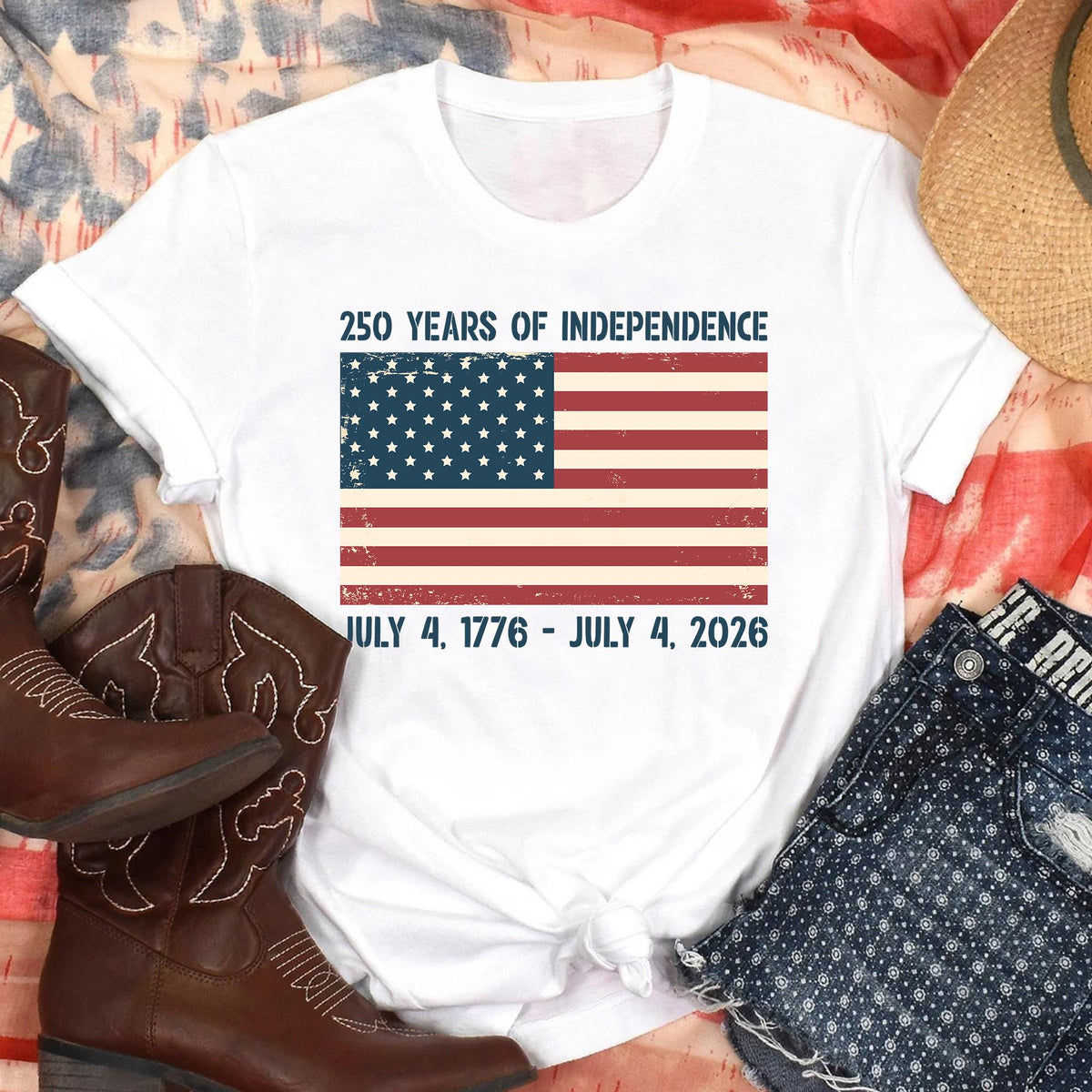 250 Years Of Independence Shirt 1776 2026 America Tee Patriotic 4th Of July Shirt Usa Semiquincentennial Gift Freedom T Shirt Us Pride 1759894808940.jpg