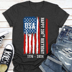 250th Birthday Usa Shirt America Independence Day Tee 1776 2026 Patriotic Shirt 4th Of July T Shirt Semiquincentennial Gift Us Pride 1759895572763.jpg