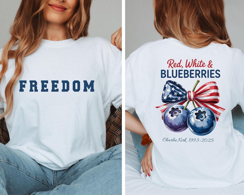 Red White And Blueberries Shirt Freedom Usa Flag Shirt Red White  Blueberries Charlie Kirk 1993 2025 Memorial Freedom Usa Flag Shirt 1759895677323.jpg