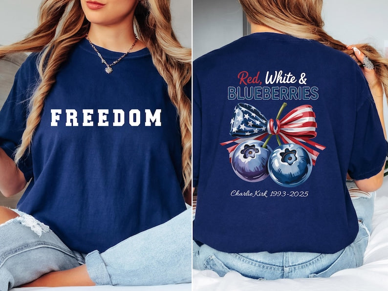 Red White And Blueberries Shirt Freedom Usa Flag Shirt Red White  Blueberries Charlie Kirk 1993 2025 Memorial Freedom Usa Flag Shirt 1759895677446.jpg