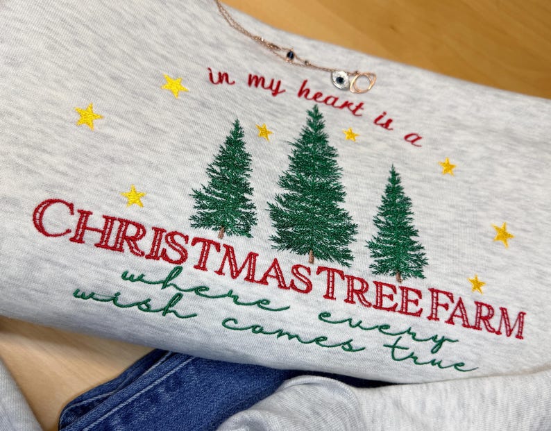 Embroidered In My Heart Is A Christmas Tree Farm Sweatshirt Swift Christmas Tree Farm Sweatshirt Hoodie Christmas Tree Farm Shirt 1760433233413.jpg