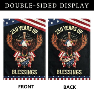 250 Years America Garden Flagblessings 250th Years Anniversary Usa Patriotic Banner Double Sided With Stars And Stripes Design1776 2026 Commemorative 1760435978962.jpg