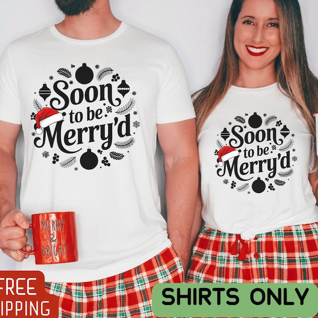 Engaged Matching Couple Shirt Soon To Be Merryd Christmas Shirt Funny Gift Bachelorette Bridal Shower Gift Fiance Gift Engagement News 1760947959266.jpg