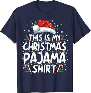 This Is My Christmas Pajama Shirt Funny Xmas Pjs Men Women T Shirt 1760954630218.jpg