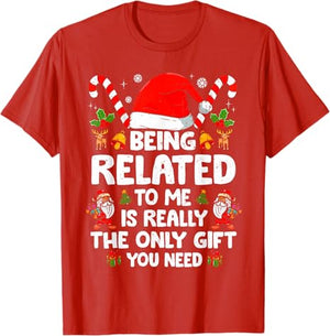 Being Related To Me Funny Christmas Family Xmas Pajamas T Shirt 1760955070583.jpg