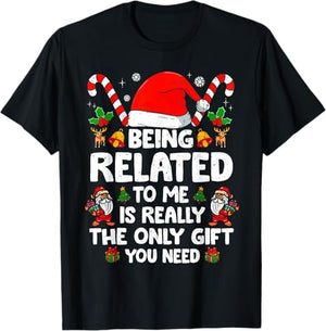 Being Related To Me Funny Christmas Family Xmas Pajamas T Shirt 1760955071350.jpg