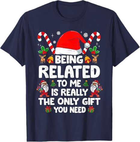 Being Related To Me Funny Christmas Family Xmas Pajamas T Shirt 1760955071474.jpg