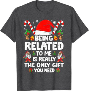 Being Related To Me Funny Christmas Family Xmas Pajamas T Shirt 1760955071667.jpg