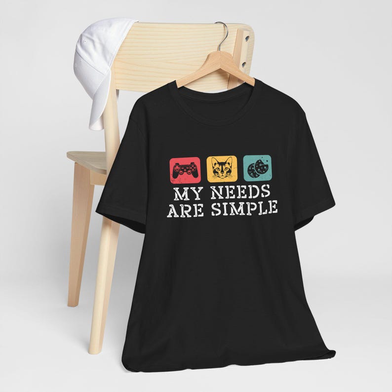 My Needs Are Simple Gamers Fun Shirt Video Game Gifts Tee Shirt Gamers Shirt Gamer Dad Tee Gamer Teens Xmas Shirt 1761015482742.jpg