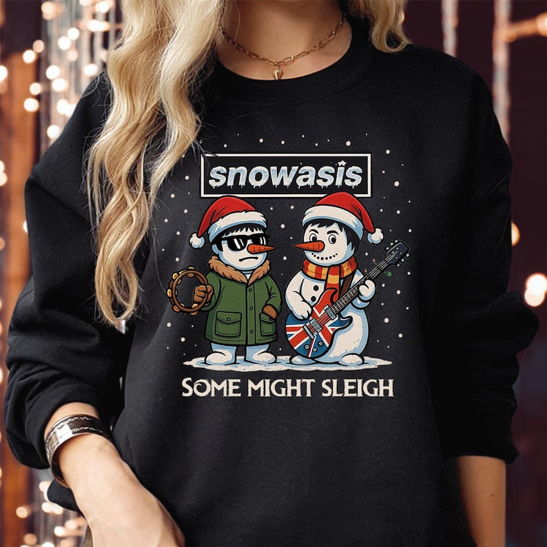 Funny Christmas Sweatshirt Snowasis Some Might Sleigh Snowman Rock Band Parody Holiday Gift For Music Lovers  Fans Christmas Jumper 1761365050443.jpg