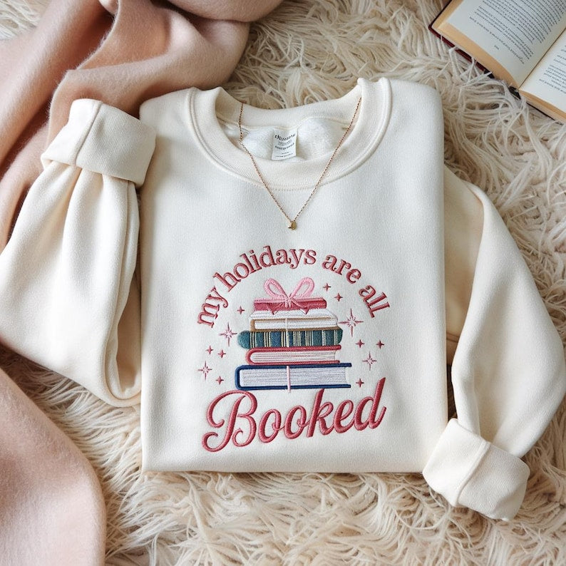 Embroidered Sweatshirt My Holidays Are Booked Shirt Christmas Shirt Womens Holiday Tee Book Shirt Bookworm Christmas Teebook Lover Gift 1761549979792.jpg