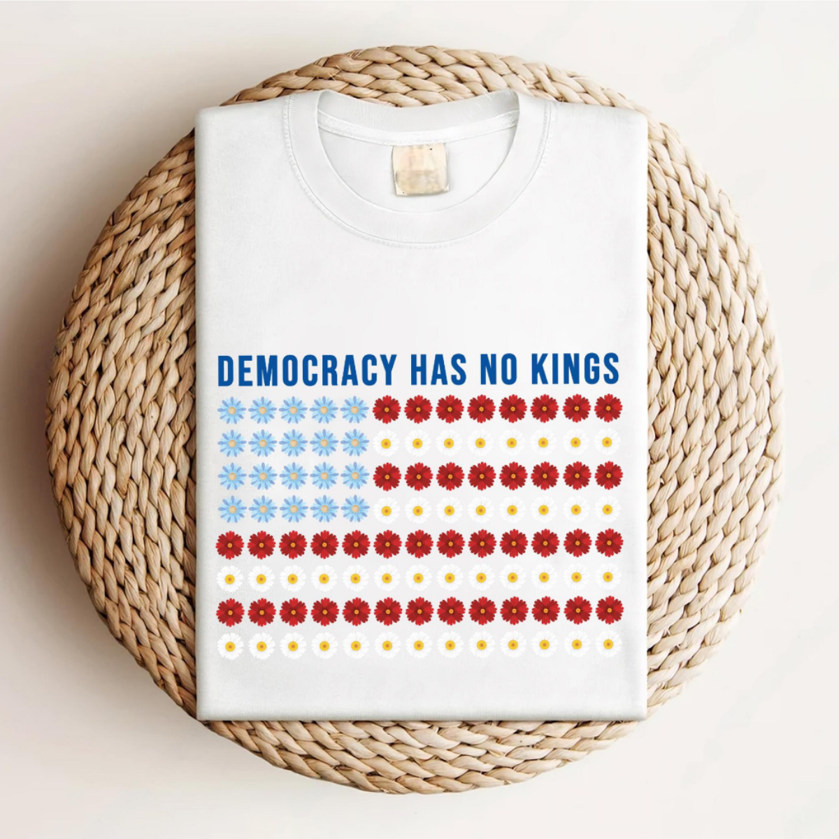 Democracy Has No Kings Floral Flag Shirt Independence Day Freedom Shirt Patriotic Political Shirt 1761624053870.png