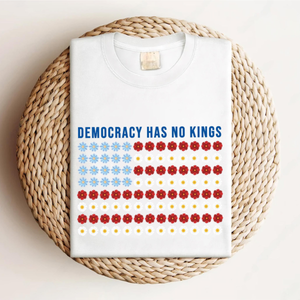 Democracy Has No Kings Floral Flag Shirt Independence Day Freedom Shirt Patriotic Political Shirt 1761624053870.png