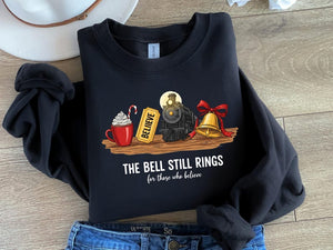 Believe The Polar Express Sweatshirt The Bell Still Rings For Those Who Still Truly Believe Christmas Trip Gift For Family Holiday Sweat 1761624715112.jpg