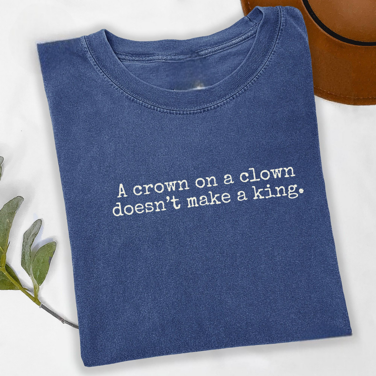 A Crown On A Clown Doesnt Make A King No Kings In America Shirt 1761624915343.png