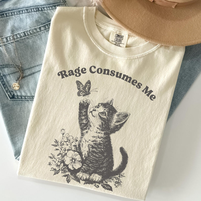 Rage Consumes Me Shirt Cute Cat Meme T Shirt Funny Sarcastic Kitten Tee Cottagecore Comfort Colors Mental Health T Shirt Butterfly Shirt 1761711387295.jpg