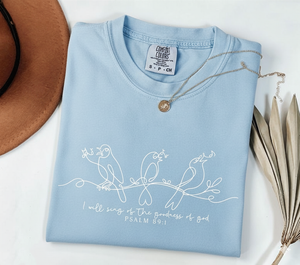 I Will Sing Of The Goodness Of God Shirt Bible Verse Shirt Bird Shirt Christian Shirt Faith Based Shirt Religious Shirt 1761712924956.png