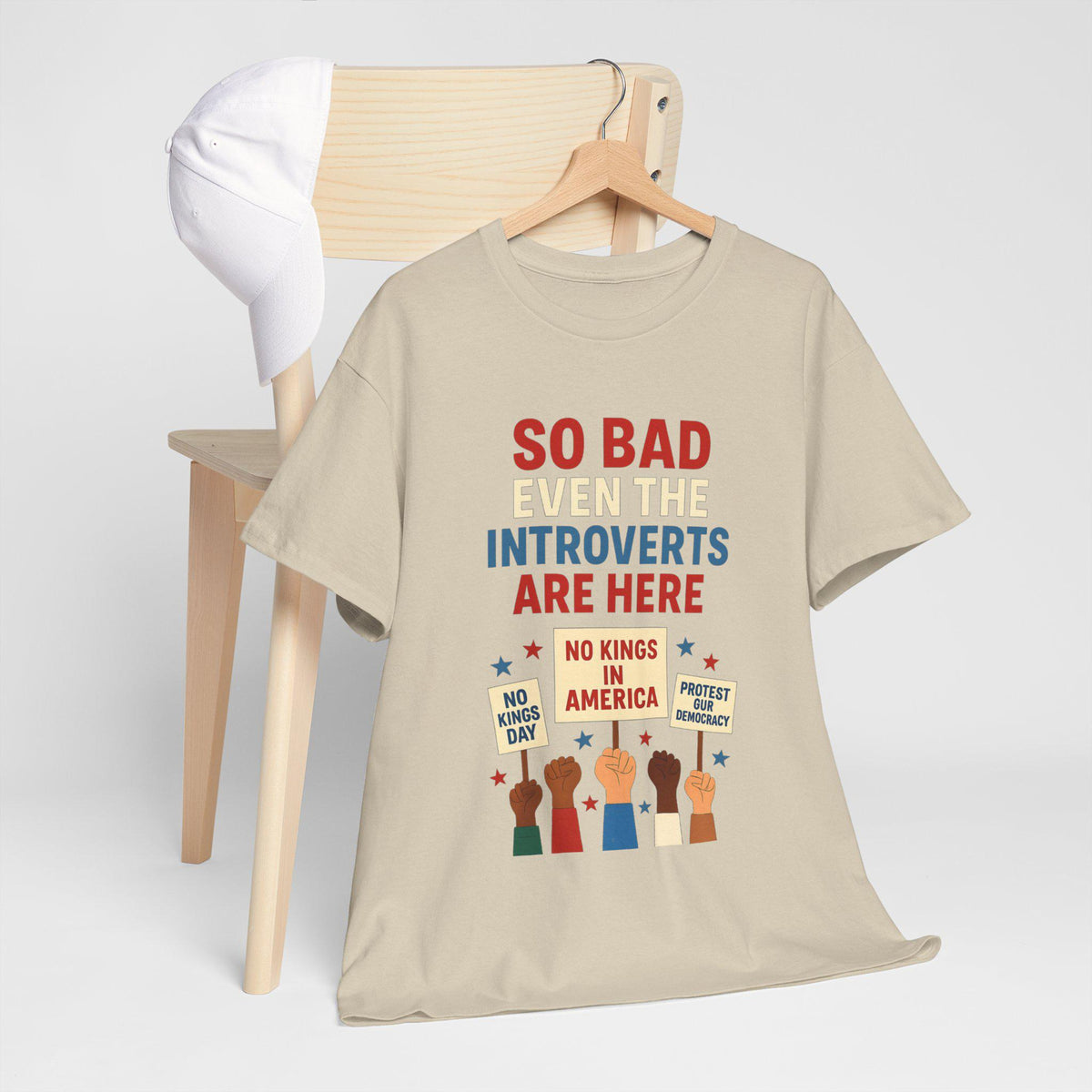 So Bad Even The Introverts Are Here Tee No Kings In America Since 1776 Shirt Protest Shirt Political Activist T Shirt 1761793705852.jpg