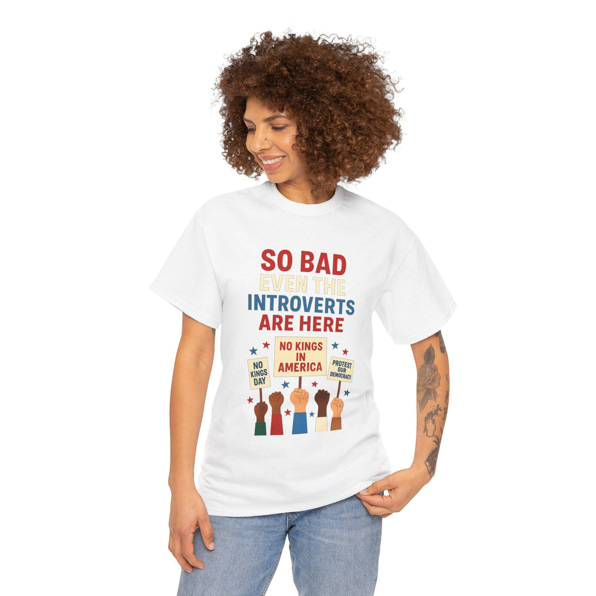 So Bad Even The Introverts Are Here Tee No Kings In America Since 1776 Shirt Protest Shirt Political Activist T Shirt 1761793705869.jpg