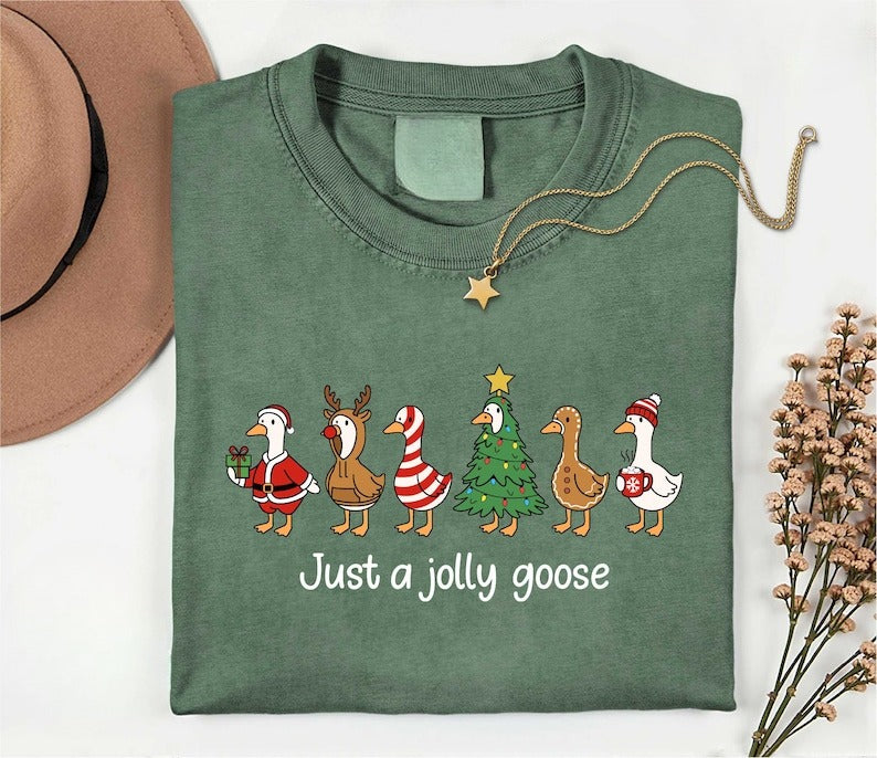 Just A Jolly Goose Christmas T Shirt Funny Santa Tee Christmas Just A Jolly Goose Shirt Xmas Jolly Goose T Shirt 1761797443925.jpg