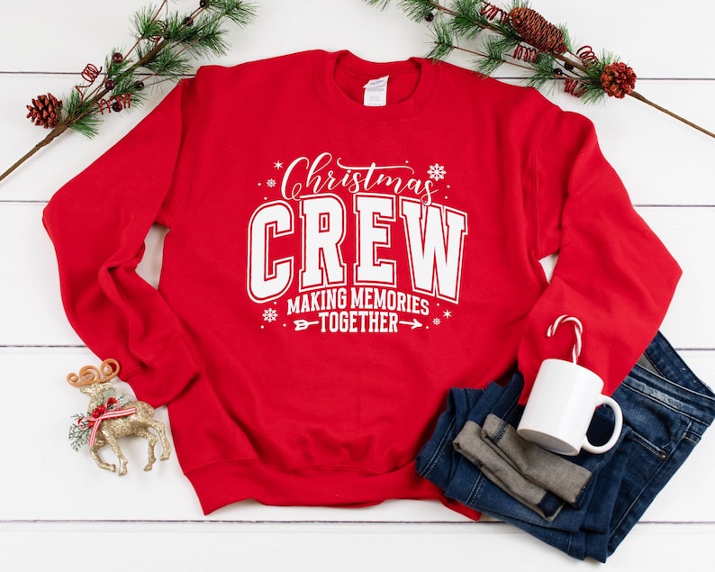 Christmas Crew Sweatshirt Christmas Crew Hoodie Making Memories Together Matching Christmas Shirt Matching Family Shirt Christmas Gift 1761968114754.jpg