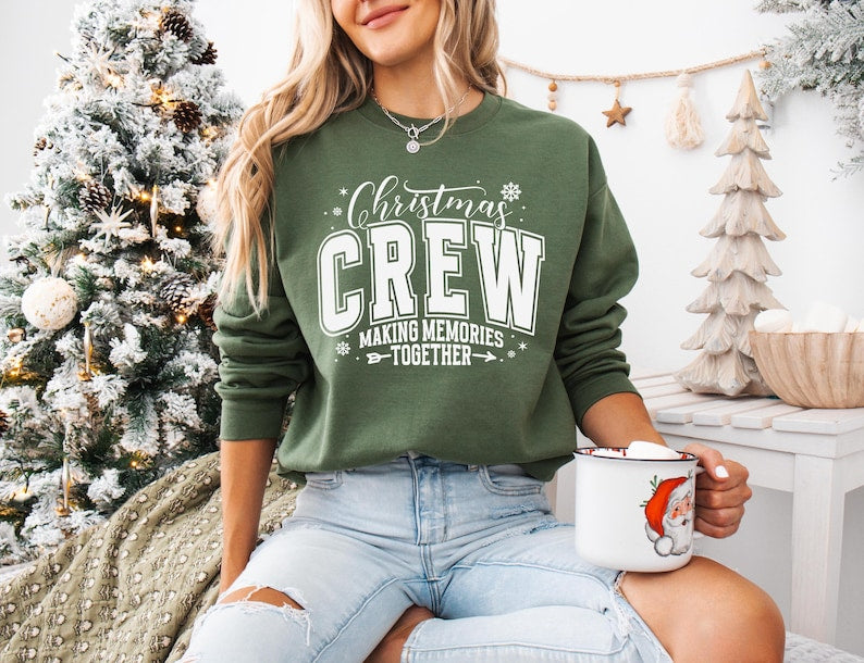 Christmas Crew Sweatshirt Christmas Crew Hoodie Making Memories Together Matching Christmas Shirt Matching Family Shirt Christmas Gift 1761968114781.jpg