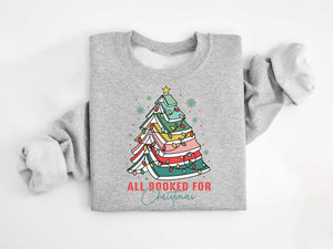 All Booked For Christmas Sweatshirt Christmas Book Tree Shirt Book Lovers Christmas Gift Bookworm Christmas Shirt Gift For Christmas 1762136269294.jpg
