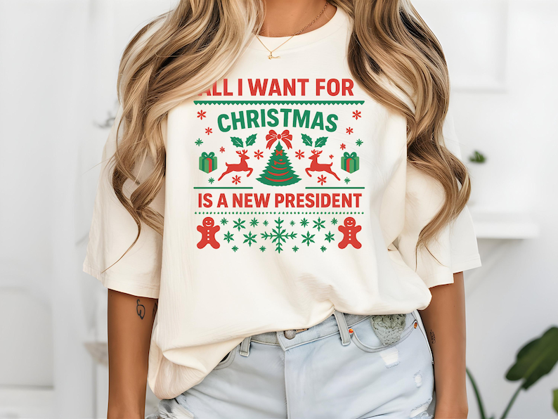 Anti Trump Christmas Sweatshirt All I Want For Christmas Is New President Funny Democrat Gift Liberal Holiday Shirt Anti Trump Shirt 1762155761002.png