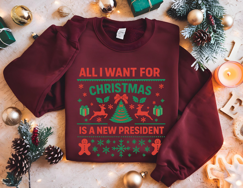 Anti Trump Christmas Sweatshirt All I Want For Christmas Is New President Funny Democrat Gift Liberal Holiday Shirt Anti Trump Shirt 1762155761049.png