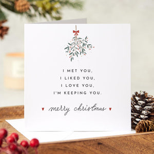 Merry Christmas Gift Card For Boyfriend Girlfriend Her Him Wife Husband Xmas Card I Met You I Liked You I Love You I Am Keeping You 1762242737790.jpg