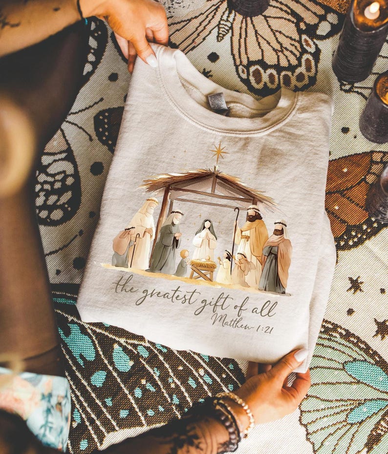 Nativity Scene Christmas Sweatshirt Christian The Greatest Gift Of All Tee Jesus Birth Matthew 121 1762310160866.jpg