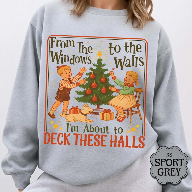Funny Christmas Sweatshirt Deck The Halls Retro Xmas Sweater 1762310215739.jpg