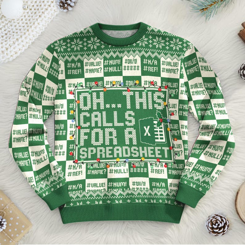 This Calls For A Spreadsheet Ugly Sweater The Office Inspired Meme Shirt Funny Christmas Sweatshirt 1762311659303.jpg