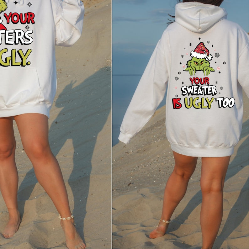 All Your Sweaters Are Ugly Sweatshirt A Funny Christmas Tee And Green Hand Holiday Shirt Ugly Sweater Parties And Grinch Themed Xmas Gifts 1762315588788.jpg