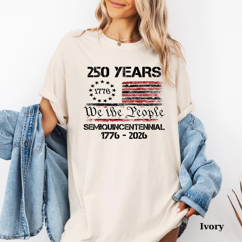 America 250th Anniversary T Shirt Soft Cotton Tee America 250th Anniversary T Shirt 250th Anniversary Sweatshirt 250th Anniversary Usa Apparel 1762505127617.jpg