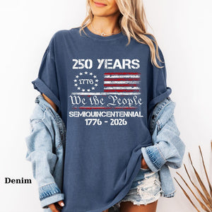 America 250th Anniversary T Shirt Soft Cotton Tee America 250th Anniversary T Shirt 250th Anniversary Sweatshirt 250th Anniversary Usa Apparel 1762505127769.jpg