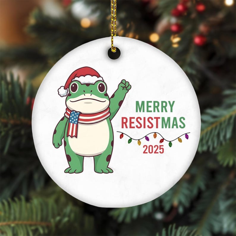 Merry Resistmas 2025 Ceramic Ornament Funny Political Frog Christmas Tree Decor Holiday Gift For Activists Protesters Or Free Thinkers 1762848140552.jpg